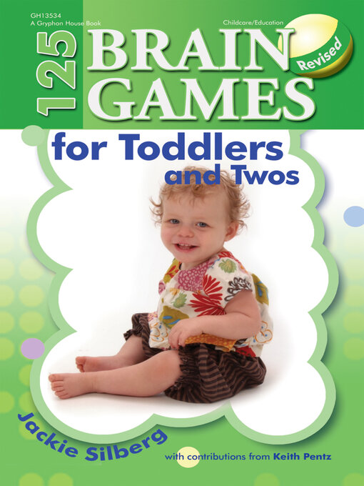 Title details for 125 Brain Games for Toddlers and Twos by Jackie Silberg - Available